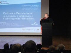 Cultura e Democracia: a memória, o património e a construção de identidades